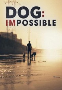 Dog: Impossible