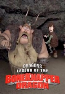 Dragons: Legend of the Boneknapper Dragon
