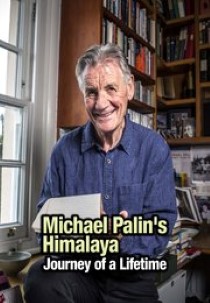 Michael Palin's Himalaya: Journey of a Lifetime