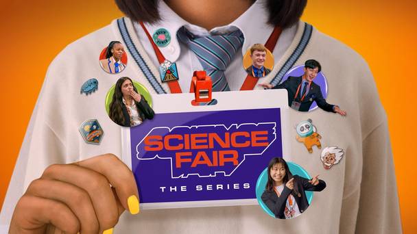 Science Fair: The Series