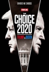 The Choice 2020: Trump vs. Biden